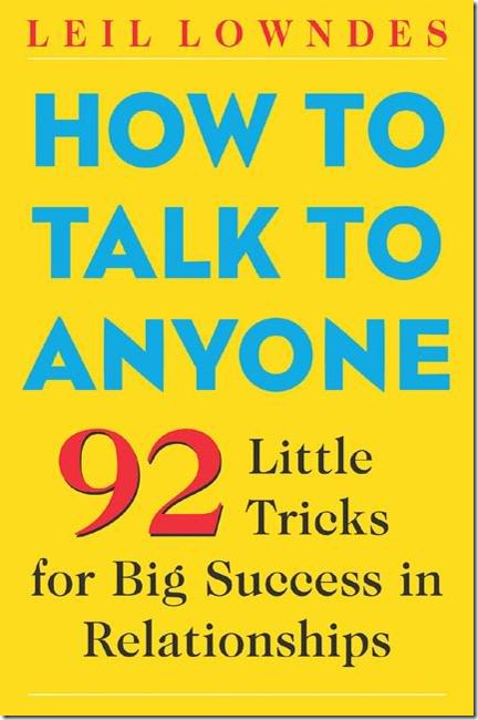 How_to_Talk_to_Anyone_92_Little_Tricks_for_Big_Success_in_Relationships_
